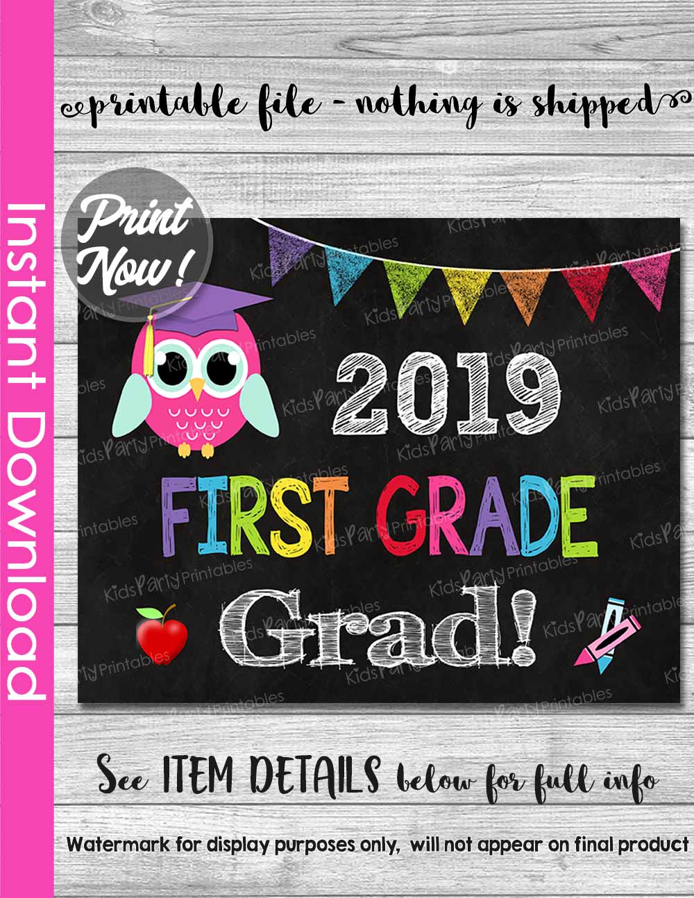 First Grade Graduation Sign 2019 INSTANT DOWNLOAD Chalkboard Poster, Last Day of School Pink Girl Grad School Teacher 8x10 Owl