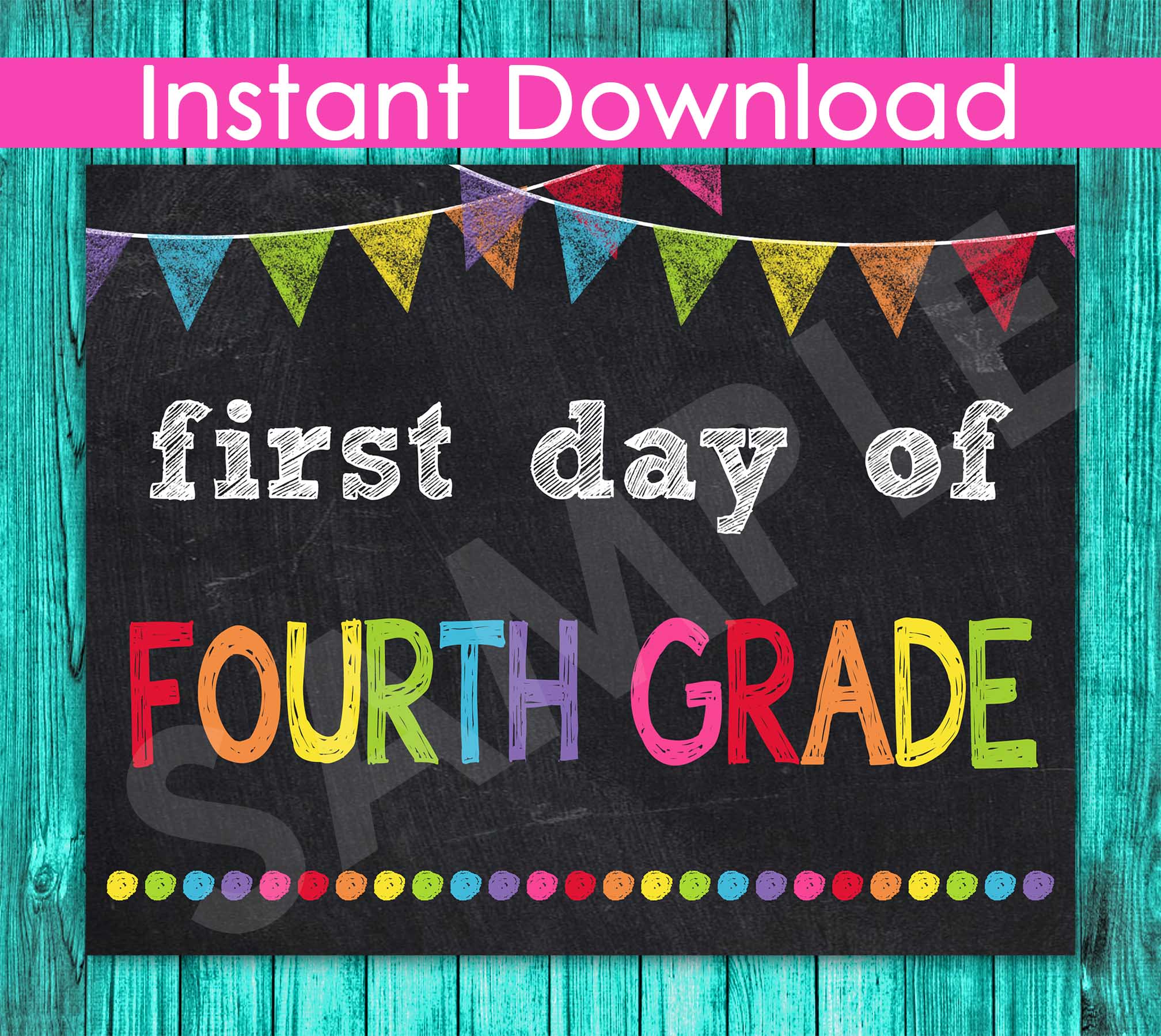 First Day Of Fourth Grade Sign INSTANT DOWNLOAD 4th Grade Back To Sch Kids Party Printables First Day Of Fourth Grade Sign INSTANT DOWNLOAD 4th Grade Back To Sch Kids Party Printables