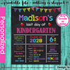 Last Day of School Sign Printable Chalkboard Sign, Last Day of Kindergarten Poster Personalized ANY GRADE End of School