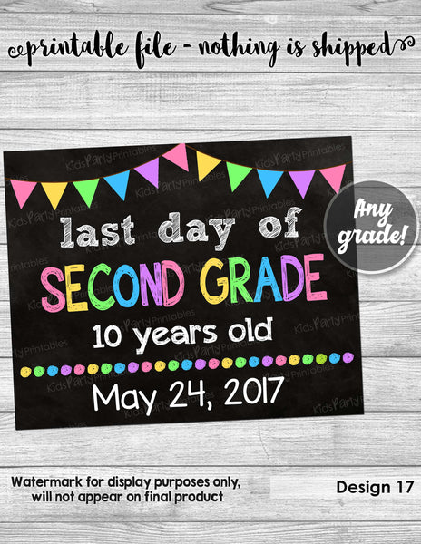 Last Day of School Sign, Last Day of School Chalkboard Sign Printable, Last Day of School Sign Photo Prop Graduation ANY SIZE or Grade