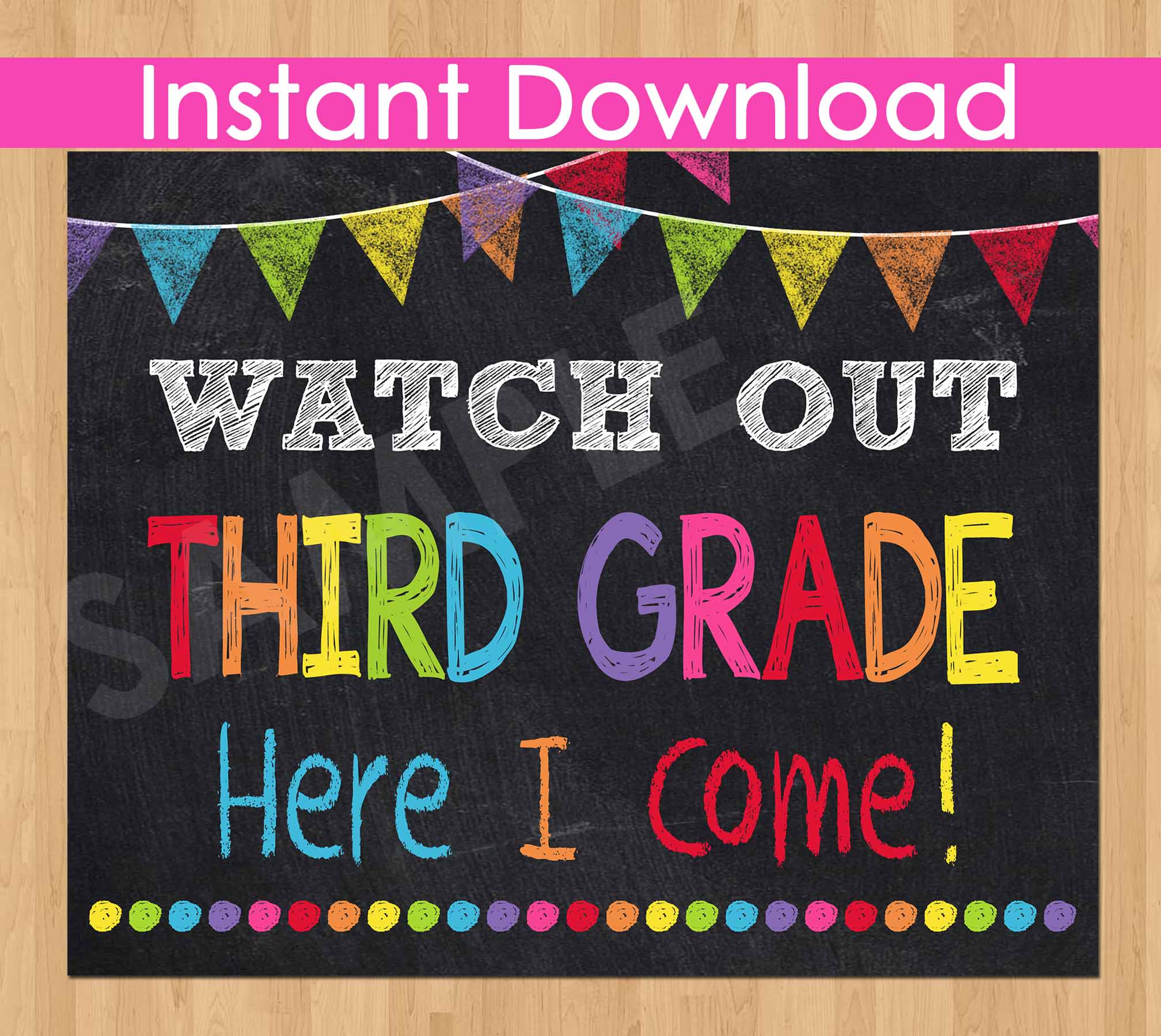 First Day of Third Grade Sign INSTANT DOWNLOAD, Watch Out Third Grade Here I Come Sign, Back to School Chalkboard Sign Printable Photo Prop